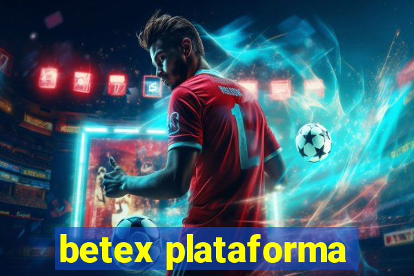 betex plataforma